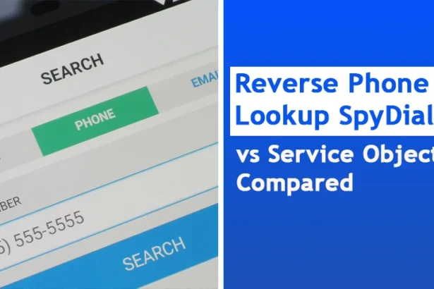 Reverse Phone Lookup SpyDialer vs Service Objects Compared
